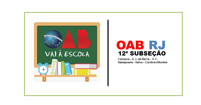 Composição da Comissão OAB Vai à Escola da 12ª Subseção