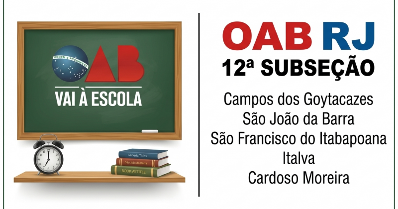 OAB Vai à Escola: 12ª Subseção promove encontro com estudantes da Faculdade Universo