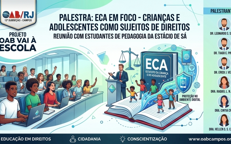 Projeto OAB Vai à Escola ministra palestra sobre o ECA e Proteção Digital para Estudantes de Pedagogia da Estácio de Sá